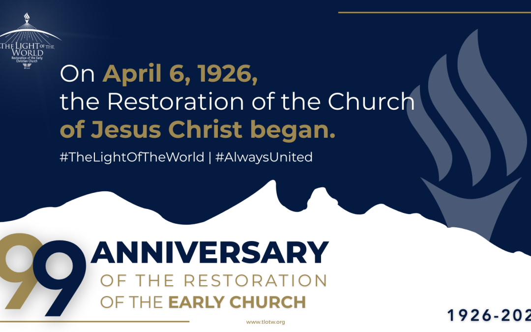 The Light of the World Celebrates 99 Years of Growth — Just One Year Away from the Centenary of the Restoration!